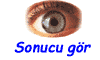 sonucu gor